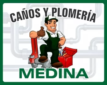 CAÑOS Y PLOMERÍA MEDINA