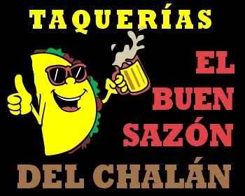TAQUERÍAS EL BUEN SAZÓN DEL CHALÁN - SUCURSAL CHICAGO